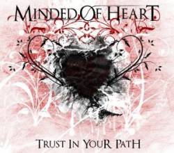 Minded Of Heart : Trust in Your Path